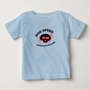 Camiseta De Bebé Velocidad del perro más rápida de lo que piensas
