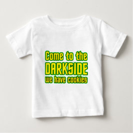 Camiseta De Bebé Venido al Darkside tenemos galletas