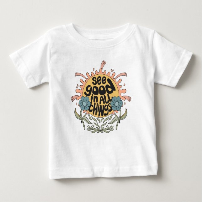 Camiseta De Bebé Ver Bien en todas las cosas Gráfico hippie (Anverso)