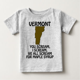 Camiseta De Bebé Vermont - Tú gritas, yo grito por el jarabe de arc