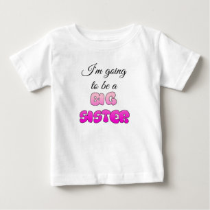 Camiseta De Bebé Vestido de Anuncio de Hermana Mayor a Ser