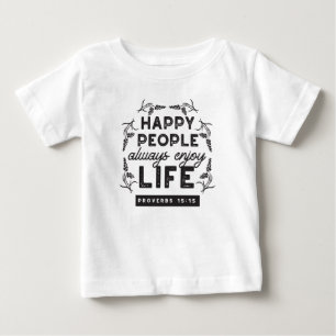 Camiseta De Bebé Vida Feliz con Fe – Proverbios 15:15 Arte