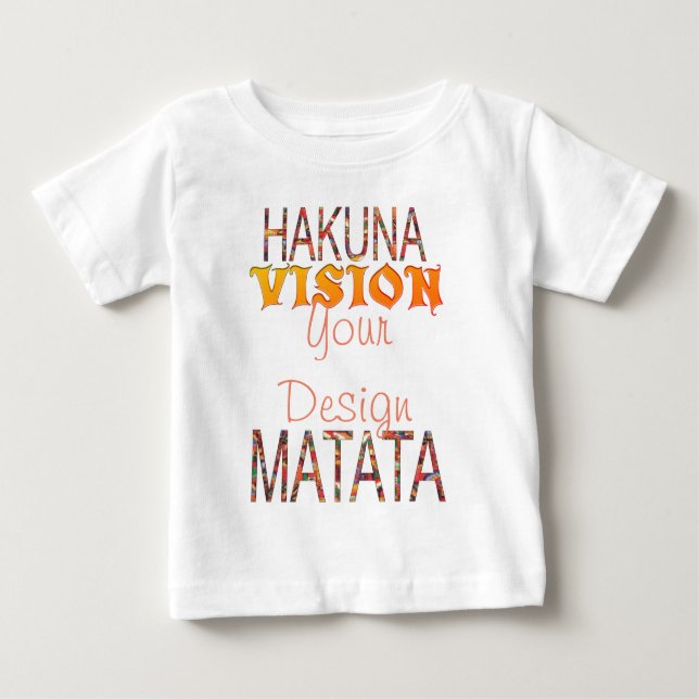 Camiseta De Bebé Visión de su diseño Hakuna Matata (Anverso)