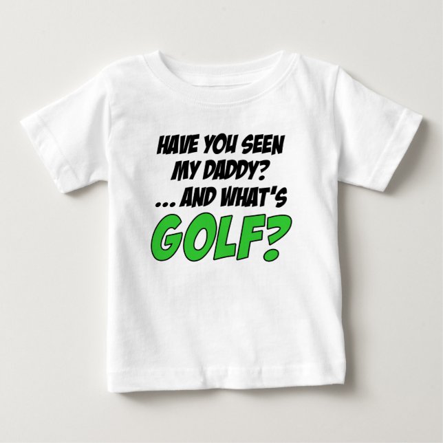Camiseta De Bebé Visto mi golf divertido del papá (Anverso)