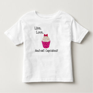 CAMISETA DE BEBÉ ¡VIVA, AME Y COME CUPCAKES!
