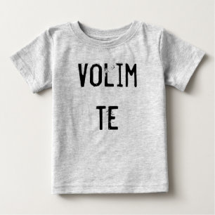 Camiseta De Bebé Volim Te
