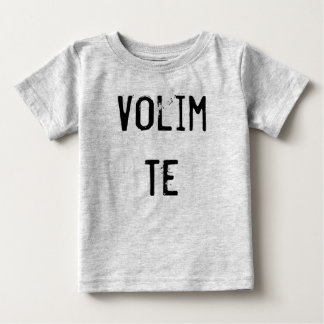 Camiseta De Bebé Volim Te
