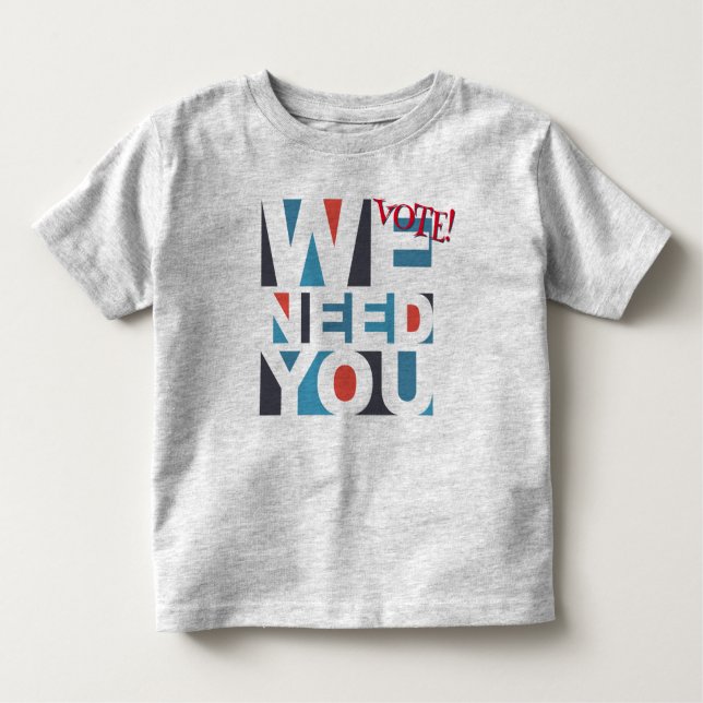 Camiseta De Bebé Voto electoral personalizado que necesitamos a los (Anverso)