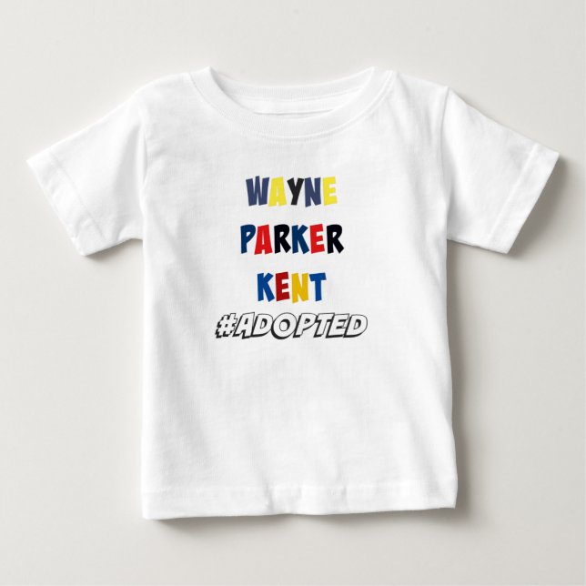 Camiseta De Bebé Wayne, Parker, Kent #Adopted la adopción de los (Anverso)