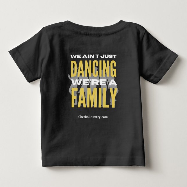 Camiseta De Bebé "We Ain't Just Dancing, We're a Family" bbyT-Shirt (Reverso)