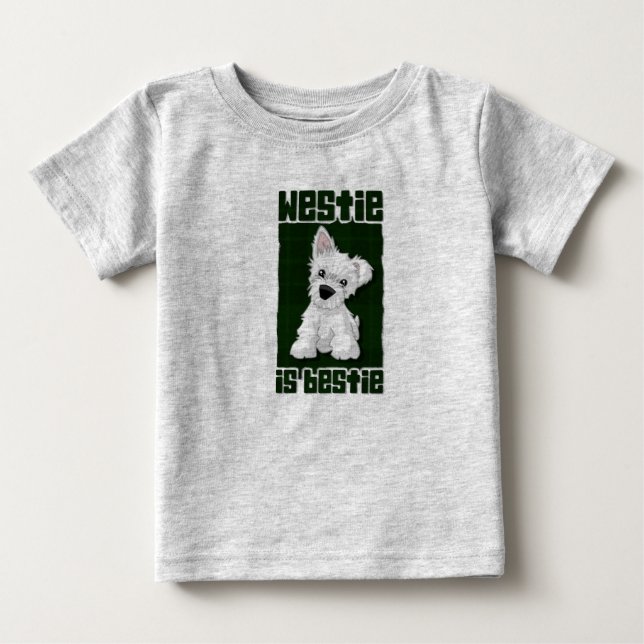 Camiseta De Bebé Westie es Bestie (Anverso)