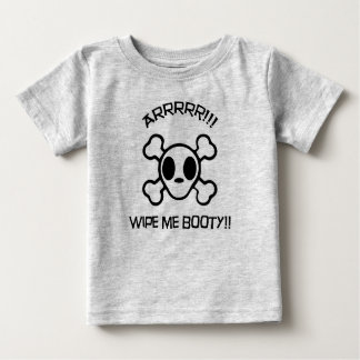 Camiseta De Bebé Wipe Me Booty! - Pirate Baby