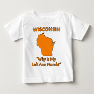 Camiseta De Bebé Wisconsin - ¿Por qué está entumido mi brazo izquie