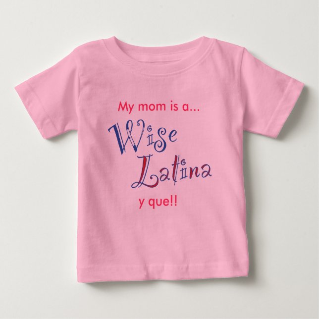 Camiseta De Bebé wise_latina_mom_tshirt_baby (Anverso)