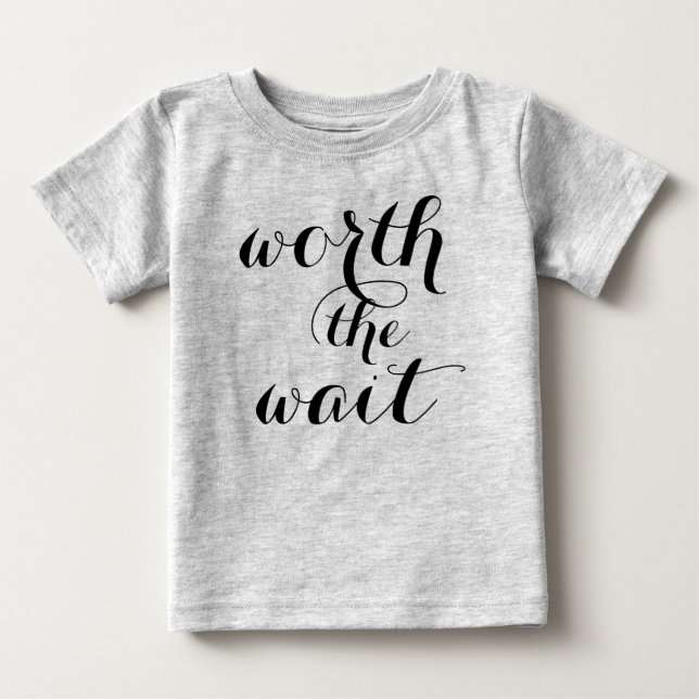 Camiseta De Bebé Worth The Wait Baby Funny Cute Baby (Anverso)