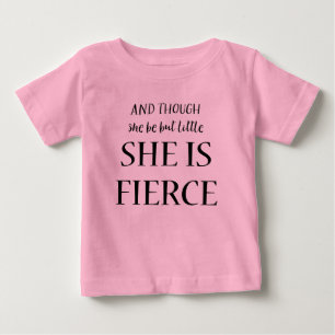 Camiseta De Bebé Y Aunque Sea Pequeña, Es Una Cita Feroz
