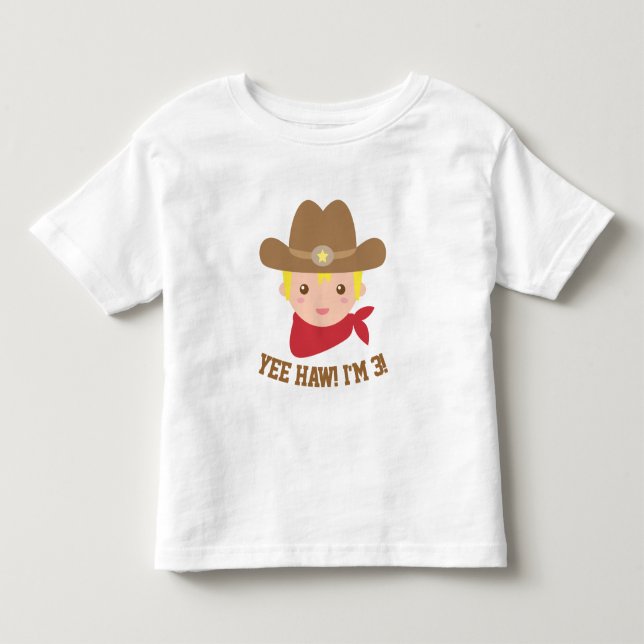 Camiseta De Bebé Yee Haw, el niño pequeño lindo tiene 3 años (Anverso)