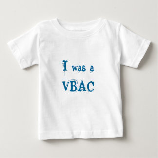 Camiseta De Bebé Yo era un VBAC