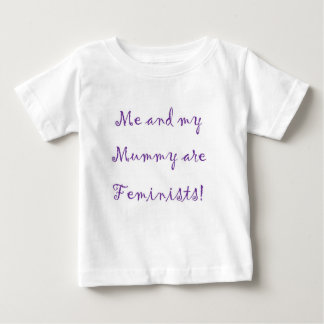 Camiseta De Bebé Yo y la momia son mono de las feministas
