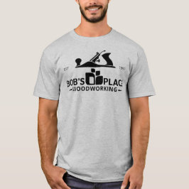 Camiseta de Bob's Place Woodworking