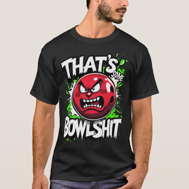 Camiseta de boliche de boliche - Eso es una mierda (Anverso)