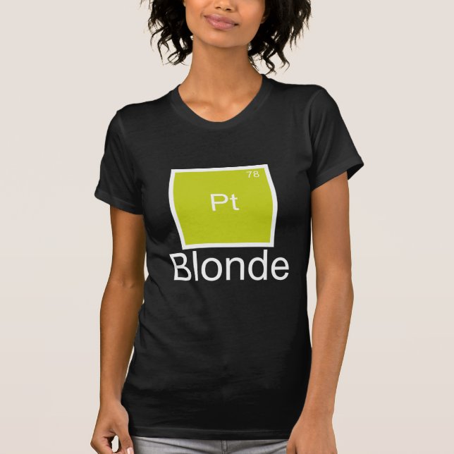 Camiseta de broma del elemento rubio platino (Anverso)