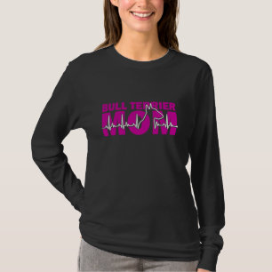 Camiseta de Bull Terrier Madre de Toro Tee Hoodie