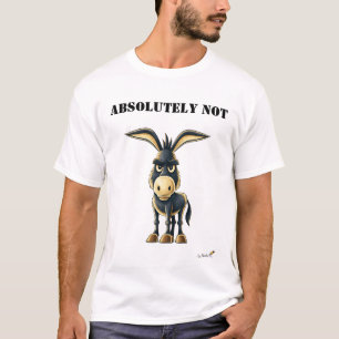 Camiseta de Burro Terco Divertida Absolutamente No