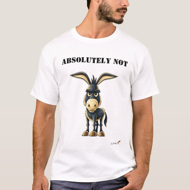 Camiseta de Burro Terco Divertida Absolutamente No (Anverso)