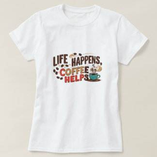 Camiseta de café divertido