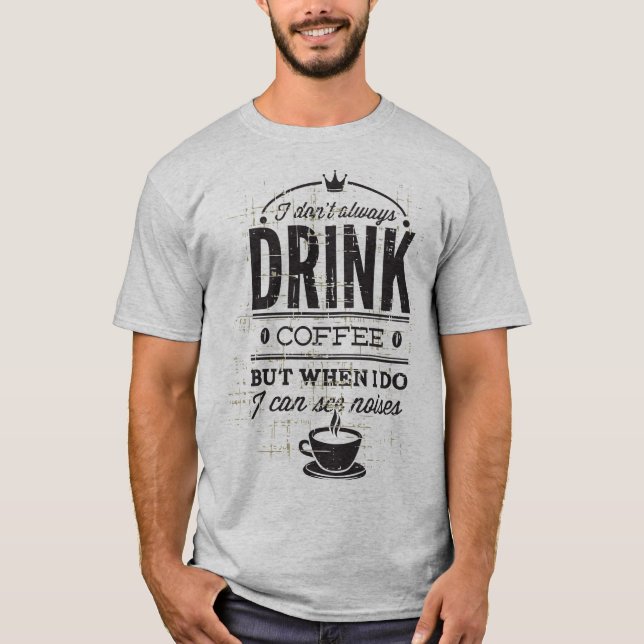 Camiseta de café Grunge humorística para hombres (Anverso)