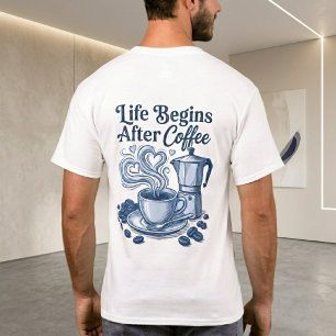 Camiseta de café unisex, La vida comienza después