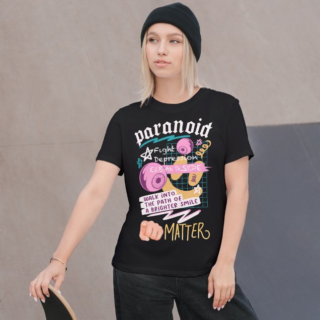 Camiseta de calle paranoica contra la depresión (Subido por el creador)
