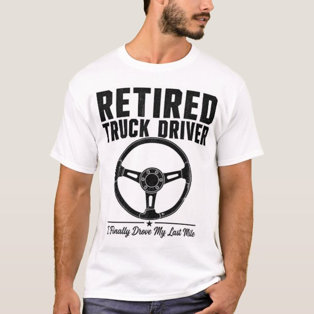 Camiseta de camionero jubilado - Finalmente conduj (Anverso)