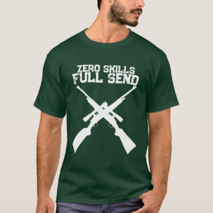 Camiseta de Caza Divertida Cero Habilidades Envío 
