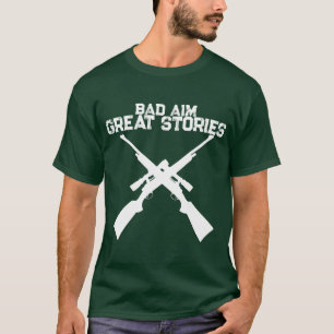 Camiseta de Caza Historias Geniales Mala Puntería 
