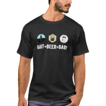 Camiseta de cebo, cerveza y paternidad