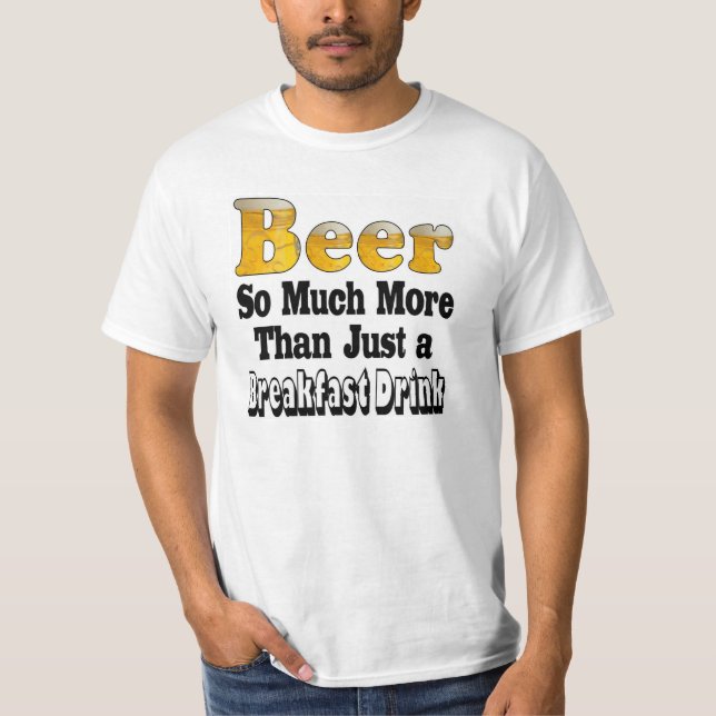 Camiseta de Cerveza para Desayunar (Anverso)