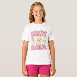 Camiseta de Chica inteligente, pequeña y dramática