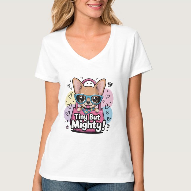Camiseta de Chihuahua Pequeño pero Poderoso (Anverso)