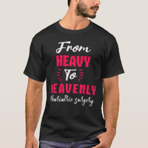 Camiseta De Cirugía Bariátrica Pesada A Pesada