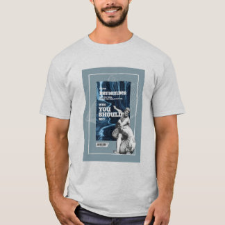 Camiseta de cita auténtica 'Recuerda quién eras'