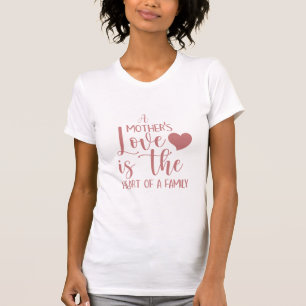 Camiseta de cita de amor de madre