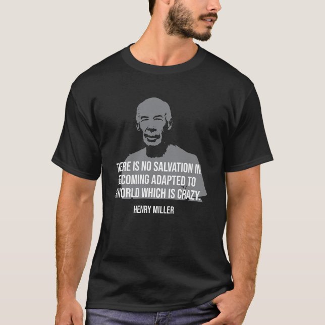 Camiseta de cita de Henry Miller (Anverso)