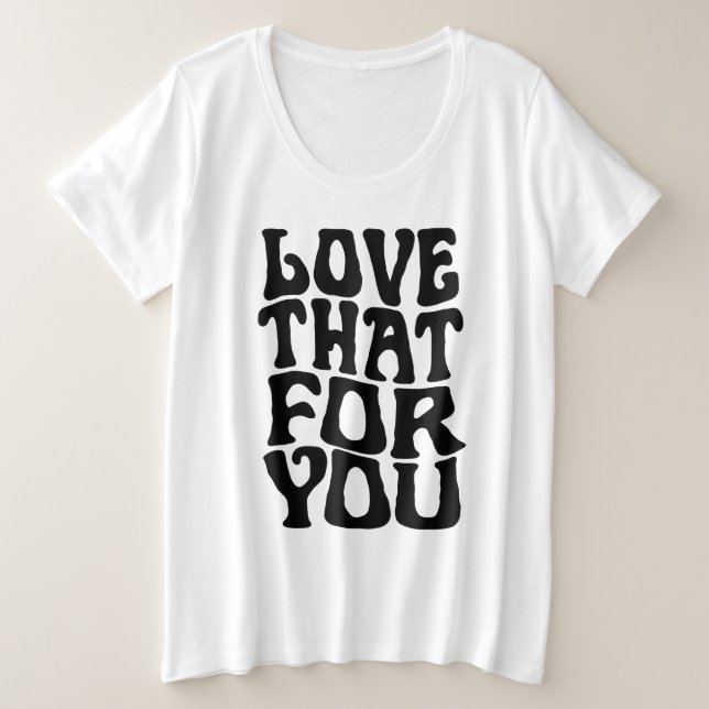 Camiseta De Cita De Tamaño Más Para Mujeres (Anverso del diseño)