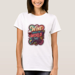 Camiseta de cita de vino dorado brillante HACE QUE