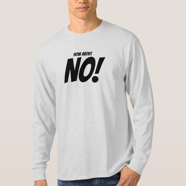 Camiseta De Cita Graciosa "Qué Tal No" (Anverso)