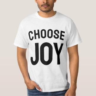 Camiseta de cita inspiradora de alegría | Elegir l