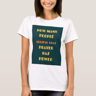 Camiseta de cita inspiradora de fe con el poder de