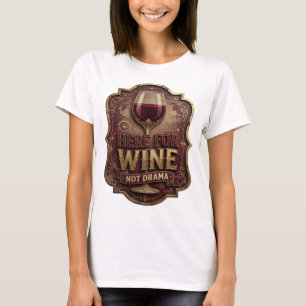Camiseta de cita juguetona de oro AQUÍ PARA VINO N